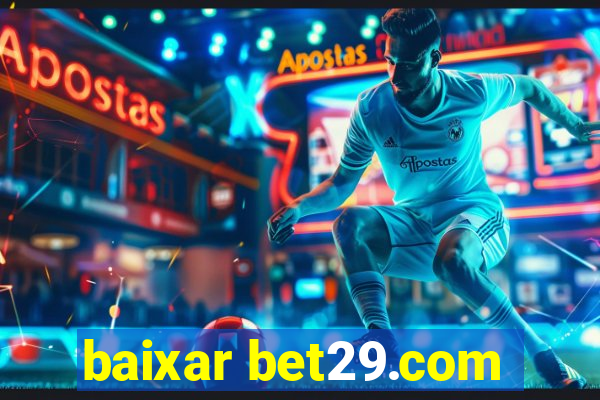 baixar bet29.com